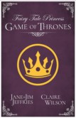 FAIRY TALE PRINCESS GAME OF THRONES